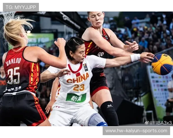 三人篮球世界杯：中国队强势卫冕，展现青春力量与战术智慧